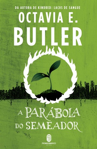 Octavia E. Butler: A Parábola do Semeador (Morro Branco)