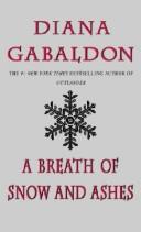 Diana Gabaldon: A Breath of Snow and Ashes (Paperback, 2008, Dell)