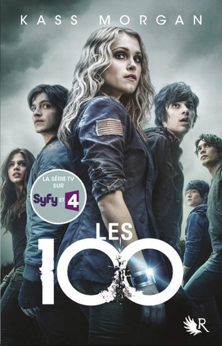 Kass Morgan: Les 100 (French language, 2014, Robert Laffont)