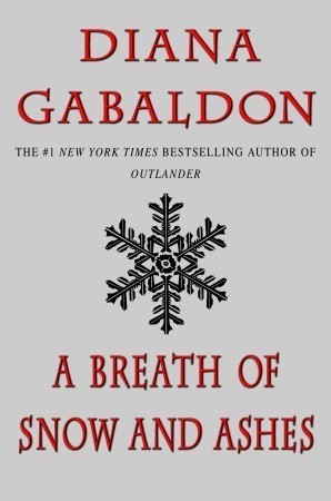 Diana Gabaldon, Davina Porter, Diana Palmer: A breath of snow and ashes (Paperback, 2005, Bantam dell)